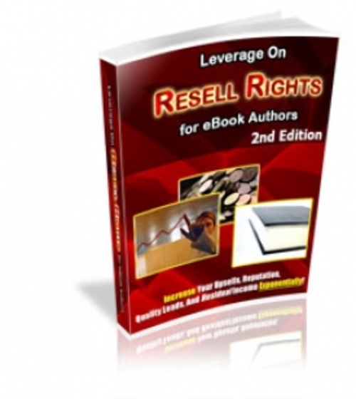 Product picture Leverage On Resell Rights : 2nd Edition